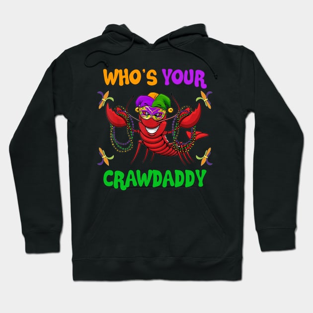 Who_s Your Crawdaddy Hoodie by Dunnhlpp